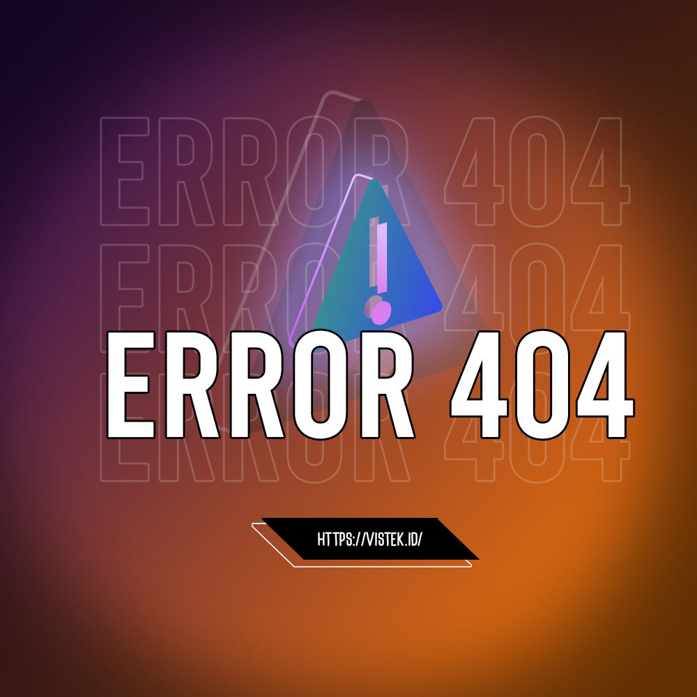 apa-itu-error-404-not-found-dalam-website-dan-kaitannya-dengan-mural-404